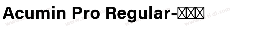 Acumin Pro Regular字体转换